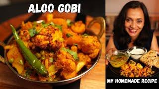 How I make ALOO GOBI at home? | CAULIFLOWER POTATO Curry | Easy & Delicious Aloo Gobi Recipe