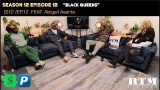 Abigail Asante “ON FULL SMOKE…”RTM Podcast Show S12 Ep12 (Trailer)