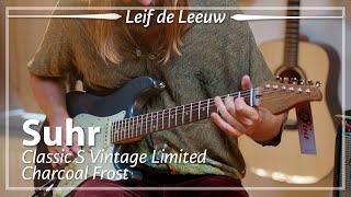 Suhr Classic S Vintage Limited Charcoal Frost played by Leif de Leeuw | Demo