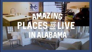 Amazing Places to Live in Alabama
