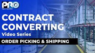 Order Picking & Shipping | Contract Converting | Pro Tapes