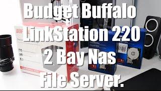 Budget File Server Nas Buffalo LinkStation 220 2 Bay Unboxing