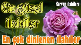 En Çok Dinlenen İlahiler - Karışık Güzel İlahilerHuzur Veren İlahilerYeni Çıkan İlahi Dinle