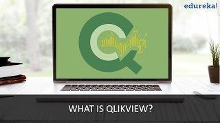 Qlikview Training for Beginners -2 | What is Qlikview? | Qlikview Training Videos | Edureka