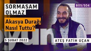 Akasya Durağı dizisini çekerken neler yaşadılar? | Ateş Fatih Uçan | Sormasam Olmaz