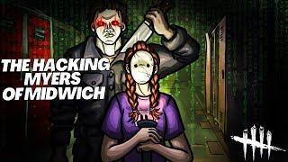 THIS HACKING MYERS IS NIGHTMARE FUEL│Dead By Daylight