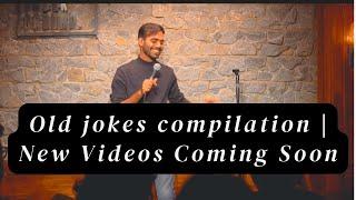 Old jokes - Part 1 | New Videos Coming Soon | Adesh Nichit