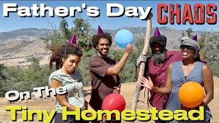  What REALLY Happened on FATHER'S DAY UNFILTERED CHAOS! #homestead  #offgrid  #fathersday #chaos