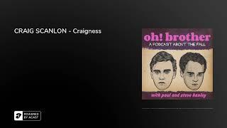 CRAIG SCANLON - Craigness