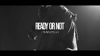 Arsonal -Ready Or Not Freestyle