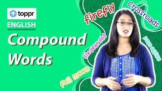 Compound Words | English Vocabulary & Grammar | Class 5 English