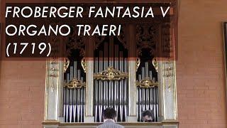 Organo Domenico Traeri (1719),  Baggiovara (MO), J.J.Froberger, Fantasia Quinta, Andrea Chezzi