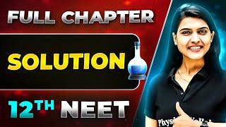 Solution FULL CHAPTER | Class 12th Physical Chemistry | Lakshya NEET