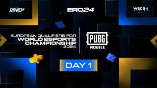 PUBG Mobile | Europe | IESF EUROPE REGIONAL QUALIFIERS 2024 | DAY 1