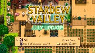 This farm is starting to take shape!  | Stardew Valley 1.6 | July