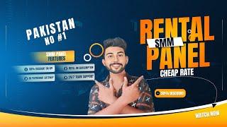 Pakistan's Best Cheap Rate SMM  Rental Panel | Top SMM Panel Rentals in Pakistan | #Rentalpanel