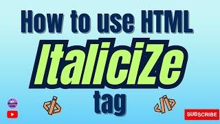 How to Italicize the Text using HTML Italic Tag | Let's Build a web page in 1 minute