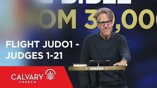 Judges 1-21 - The Bible from 30,000 Feet  - Skip Heitzig - Flight JUD01