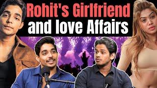 Rohit Shares about his Girlfriend and Love affairs|Best of RealTalk|