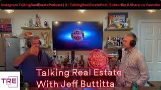 Market Update: Real Estate Trends & Insights | Talking Real Estate With Jeff Buttitta #25