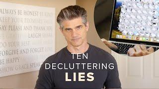 The 10 Biggest Decluttering Lies