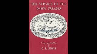 The Voyage of the Dawn Treader - Full Audiobook