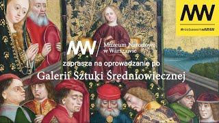 Wirtualne oprowadzanie po Galerii Sztuki Średniowiecznej