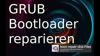 Linux Grub Bootloader reparieren - Boot Disk Repair