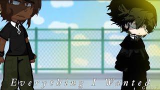 Everything I Wanted | GCMV | BL (please read description)