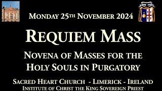 Monday 25th November 2024: Requiem Mass