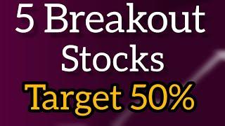 Top 5 Breakout Stocks to Buy Now for Swing Trading | High-Potential Stocks for Quick Gains