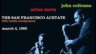 Miles Davis & John Coltrane- The San Francisco Acetate | March 4, 1960, Civic Auditorium, SF