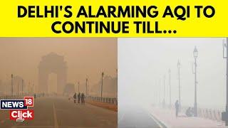 Delhi Pollution | Delhi’s Air Quality Nears ‘Severe +’ Level, Schools Go Online | Delhi News | N18V