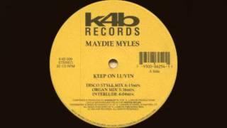 Maydie Myles - Keep On Luvin' (Organ Mix) K4B Records 1994