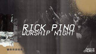 Rick Pino Worship Night | Oasis Church | Carlsbad, NM