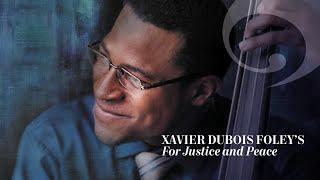 EXCLUSIVE: For Justice and Peace by Xavier Dubois Foley