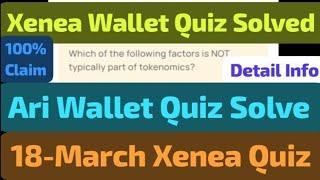 Which of the following factors is NOT typically part of tokenomics | Xenea & Ari Wallet Quiz Solve