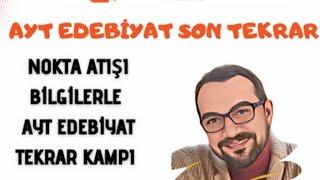 Eyüp Hoca'yla Türkçe ve Edebiyat canlı yayında ayt edebiyat full tekrar 2