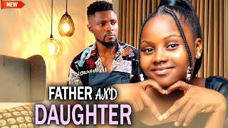 Father And Daughter (NEW RELEASED)- TREASURE UCHECHI & MAURICE SAM 2024 Nig Movie