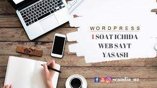 1 Soatda To'liq Web Sayt Yaratish | Dasturlashsiz WordPressda Web Sayt Yasash |