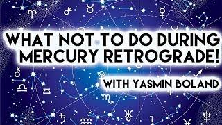 What Not to Do During Mercury Retrograde!