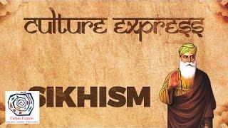 Culturescape - What Is Sikhism? | Culture Express