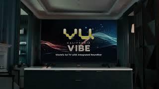 Vu TVs launches the VU VIBE QLED TV - The World’s 1st TV with Integrated Soundbar for Voice Clarity