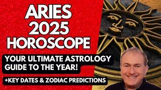 Aries 2025 Horoscope - ULTIMATE Astrology Guide to the Year!