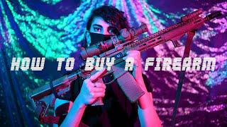 How to Buy a Firearm