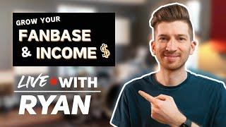 Growing Your Fanbase & Making Money as a Musician