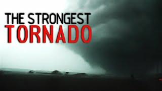 What Is The Strongest Tornado In History?