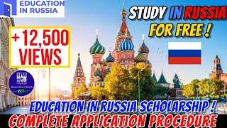 EDUCATION IN RUSSIA SCHOLARSHIP APPLICATION PROCEDURE | FREE EDUCATION | STIPEND | ACCOMMODATION