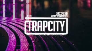 MXT - Godspeed (ft. Veronica Bravo)