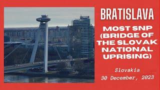 Most SNP "Bridge of the Slovak National Uprising" (The UFO Bridge), Bratislava, Slovakia: 30/12/2023